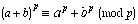 (a plus b) to the p is congruent to a to the p plus b to the p mod prime p